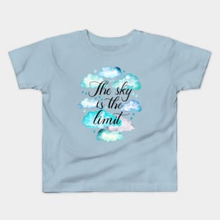 The Sky Is The Limit (Blue Version) Kids T-Shirt